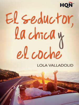 El seductor, la chica y el coche - ebook